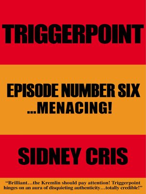 cover image of Triggerpoint Episode Number Six... Menacing!